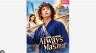 Never a Doormat Always the Master Chinese Drama - English Sub