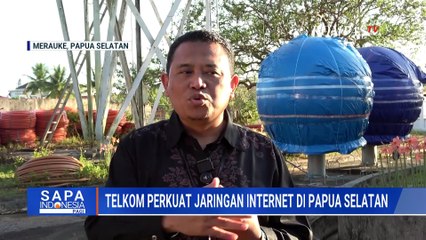 Pascagangguan SKKL, Telkom Perkuat Jaringan Internet di Papua Selatan | SAPA PAGI