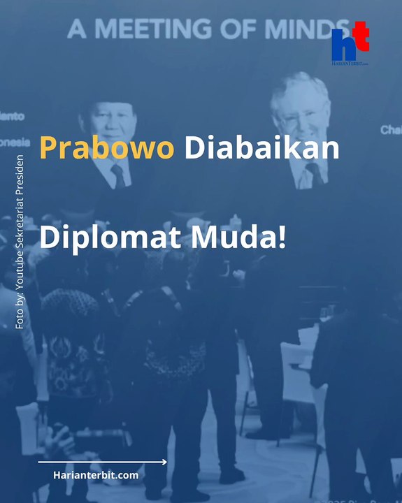 Presiden Prabowo Diabaikan Diplomat Muda, Ini Kisahnya