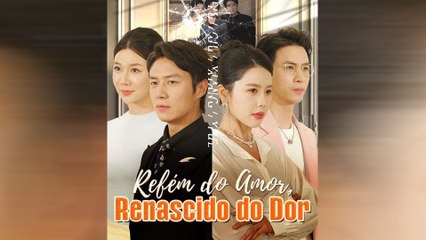 Refém do Amor: Episódio Completo - Uma História de Dor e Renascimento 💖