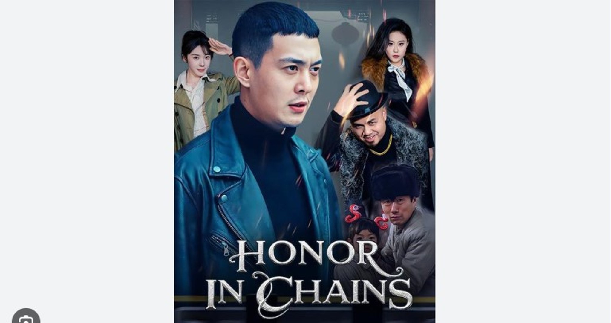 ⁣Honor in Chains Chinese Drama - English Sub