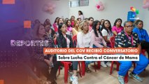 Auditorio del COV recibe conversatorio contra el cáncer de mama DEPORTES TE LO CUENTO 15-10-2025