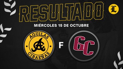 Resumen: Águilas Cibaeñas vs Gigantes del Cibao | Serie Regular | 15/10/2025