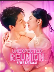 Unexpected Reunion After Betrayal (2025) - FULL [Eng Sub]