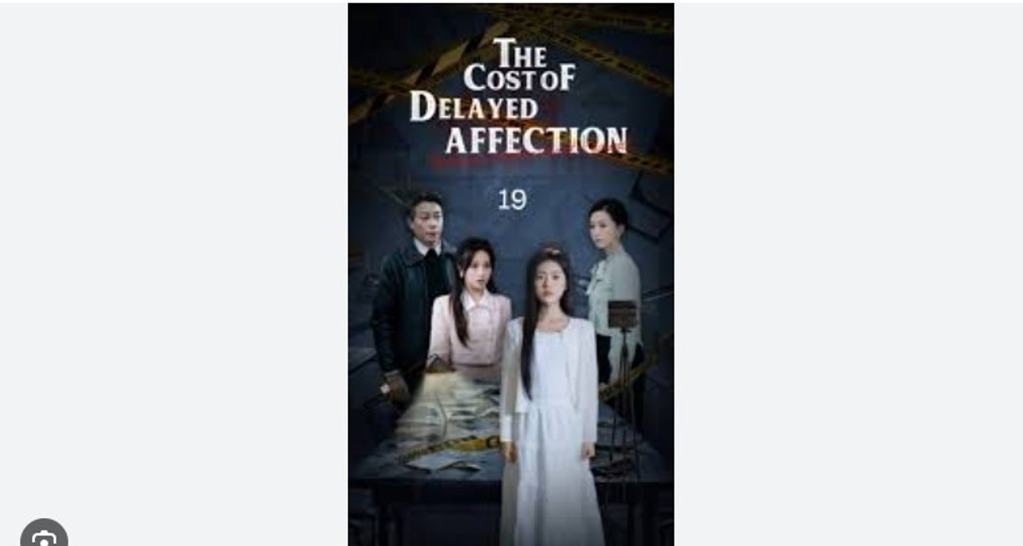 Delayed Confessions Full Chinese Drama - English Sub
