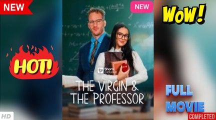 💛🍏 🔥 The Virgin and The Professor Full Movie