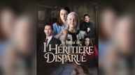 Le Retour de l'Héritière Disparue (Doublé) Episódio Completo