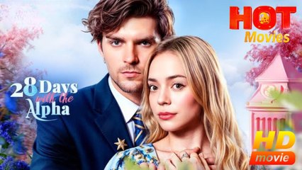 28 Days With The Alpha Short Drama