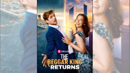 The Beggar King Returns Full Movie