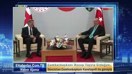 Cumhurbaşkanı Erdoğan, Gürcistan Cumhurbaşkanı Kavelaşvili ile görüştü