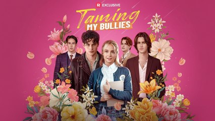 [Premiere Drama] Taming My Bullies | 🍕4P Channel