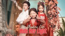 No Shadow Can Hide Her Light (2025) - FULL HD [Eng Sub]