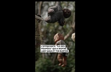 Mexique: l’effrayante "île des poupées" qui a inspiré Lady Gaga et Tim Burton