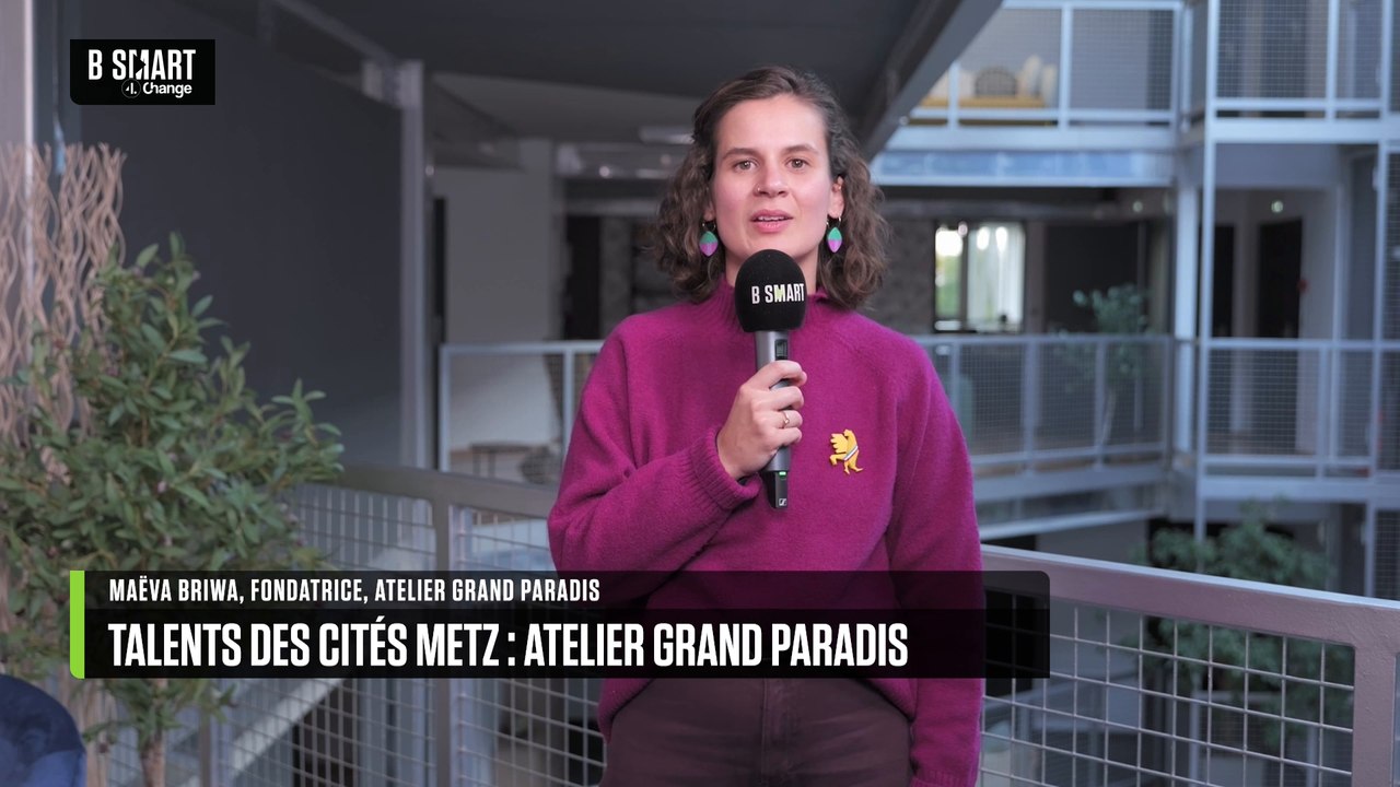LA TOURNÉE ENTREPRENEURIAT QUARTIERS 2030 - Atelier Grand Paradis : lauréat Talents des Cités de Metz