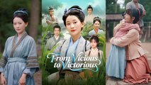 【 From Vicious to Victorious】 Newest Chinese Drama 2025 #chinesedrama  #costumedrama #shortdrama