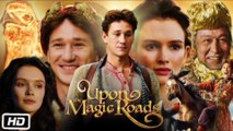 Upon the Magic Roads (2021) || Upon the Magic Roads Movie in Hindi || Dubbed Studio