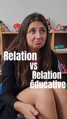 Relation éducative VS relation