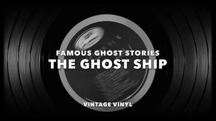 Famous Ghost Stories - The Ghost Ship (Vintage Vinyl)