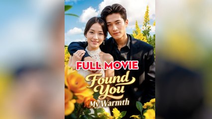 Found You, My Warmth