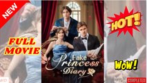 🔥💥 Fake Princess Diary Full Movie