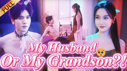I Mistook My Fated Husband For My Helpless Grandson Now He Wants To Seduce Me Or Obey Me (2025) - FULL HD [Eng Sub]