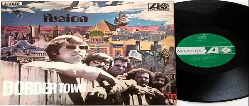 Fusion — Border Town 1969 (USA, Psychedelic, Jazz, Blues Rock)