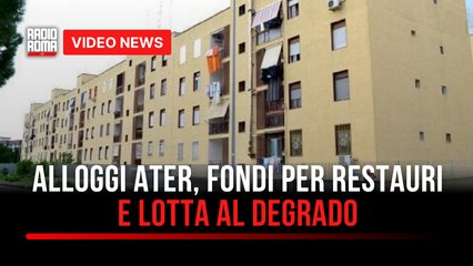 Alloggi Ater, fondi per restauri e lotta al degrado