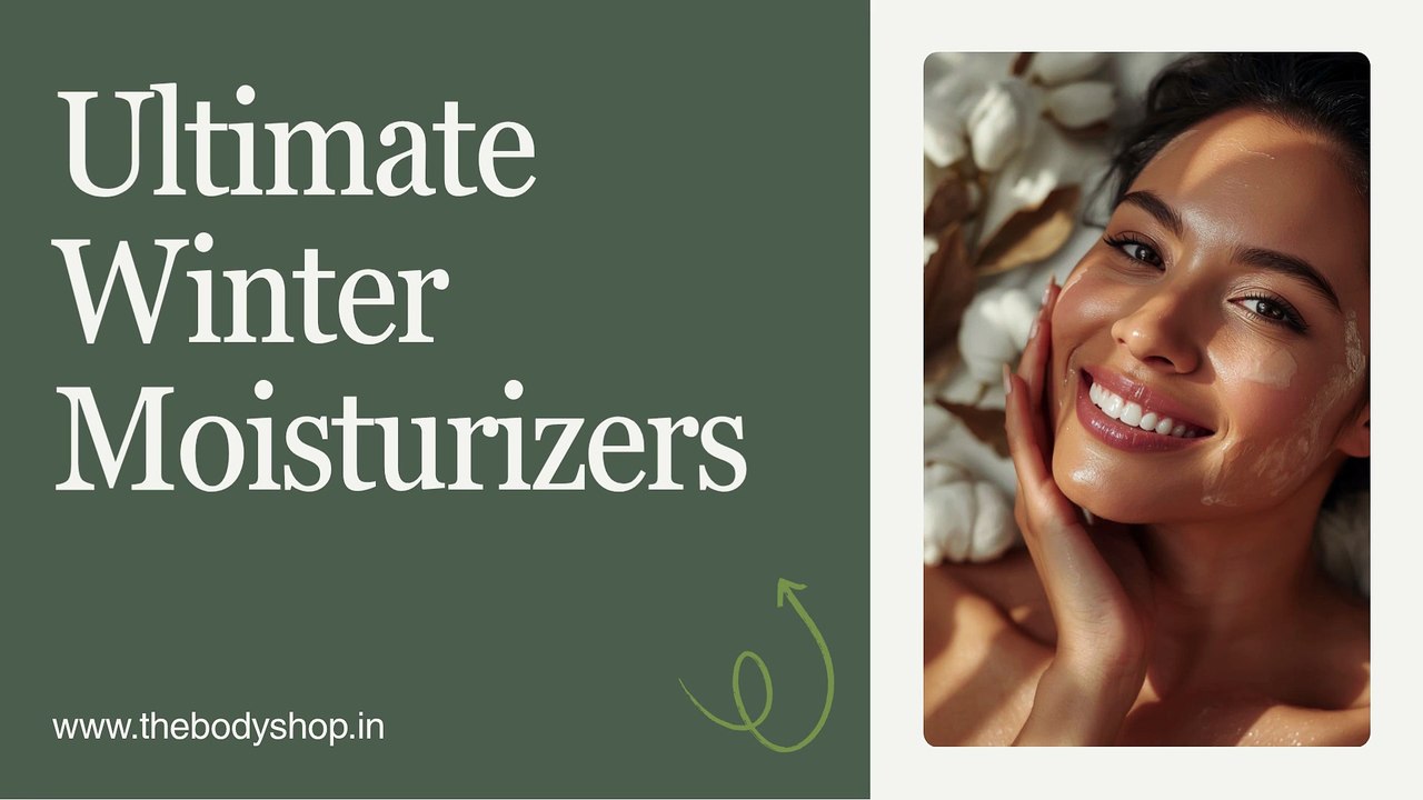 Explore Winter Moisturizers for Soft, Hydrated Skin