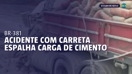 Acidente com carreta espalha carga de cimento na BR-381