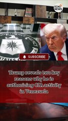 Trump reveals two key reasons why he is authorizing CIA activity in Venezuela