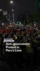 Anti-government Protest in Peru’s Lima
