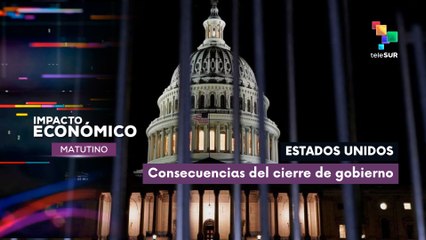 Estados Unidos | Consecuencias del cierre de Gobierno