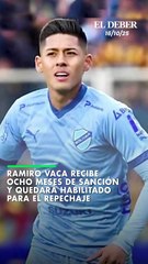 Ramiro Vaca recibe ocho meses de sanción por dopaje y quedará habilitado para el repechaje