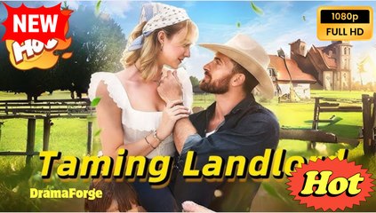 Taming The Landlord Full Movie HD I Best Drama ShortFilms Hot CEO Billionaire Dark Romance 2025 - Video Dailymotion_2