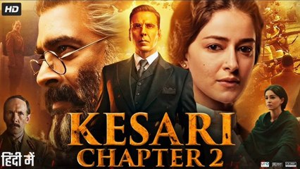 Akshay Kumar New Movie Kesari Chapter 2 2025 Ananya Panday R Madhavan New Bollywood hindi Movie 2025
