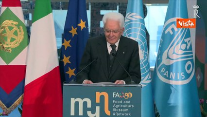 Mattarella alla Fao: "L'obiettivo di un mondo senza fame è ancora da attuare"