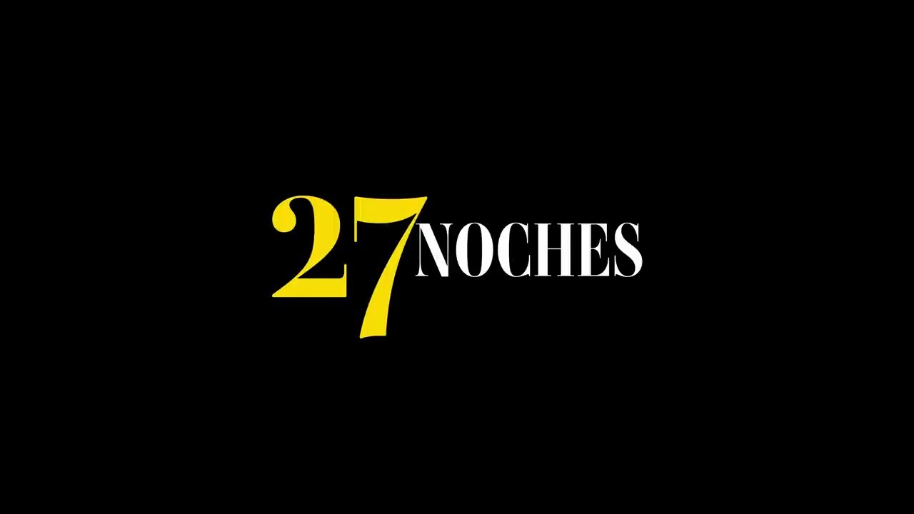 27 noches | Tráiler oficial | Netflix