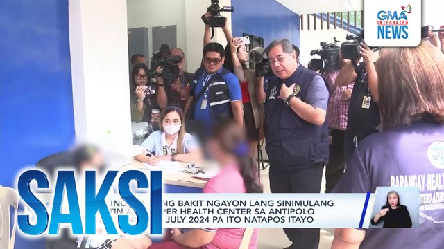 DOH, inusisa kung bakit ngayon lang sinimulang gamitin ang super health center sa Antipolo gayong noong July 2024 pa ito natapos itayo | Saksi