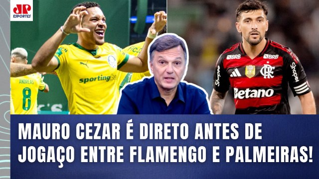 Olha... EU ESPERO SINCERAMENTE que o PALMEIRAS contra o FLAMENGO... Mauro Cezar É DIRETO!