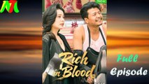 Rich In Blood Full Episode