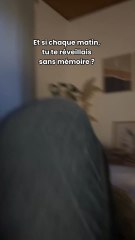 Message vidéo pour moi-même, au cas où je me réveille (encore) sans mémoire demain