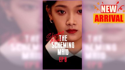 The Scheming Maid (NEW) - FULL [Eng Sub]