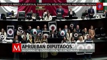 Diputados aprueban reformas al Código Fiscal contra factureras y evasión fiscal