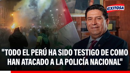 Ministro del Interior sobre manifestaciones: "Todo el Perú ha sido testigo de como han atacado a la Policía Nacional"