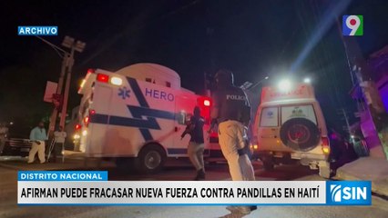 Pueden fracasar nuevas fuerza contra pandillas de Haití | Primera Emisión SIN