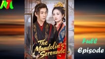 The Mandolins Serenade Full Episode