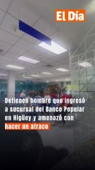 Detienen hombre que ingresó a sucursal del Banco Popular en Higüey y amenazó con hacer un atraco