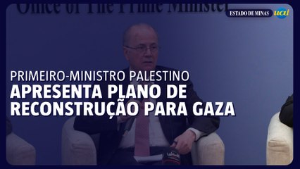 Primeiro-ministro palestino apresenta plano de reconstrução para Gaza