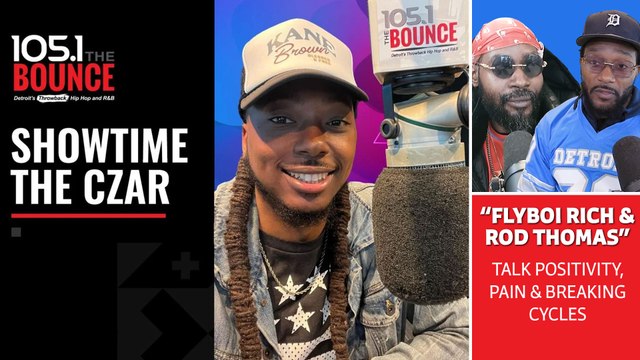 Flyboi Rich & Rod Thomas Talk Positivity, Pain & Breaking Cycles | 105.1 The Bounce
