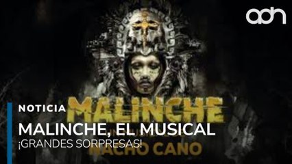 Malinche, El Musical ¡Como nunca lo habías visto!